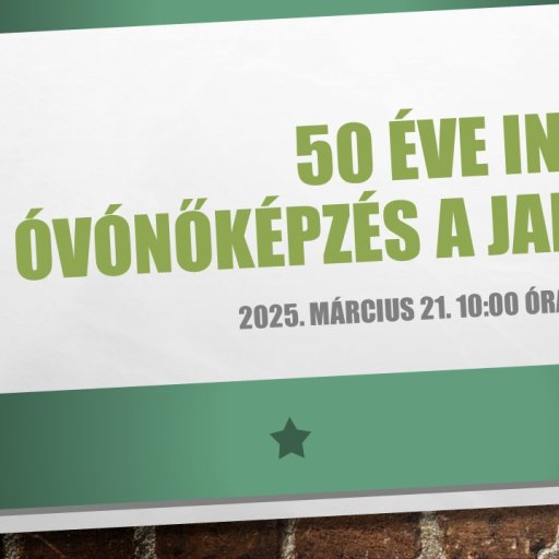 50 éve indult az óvónőképzés a Janusban